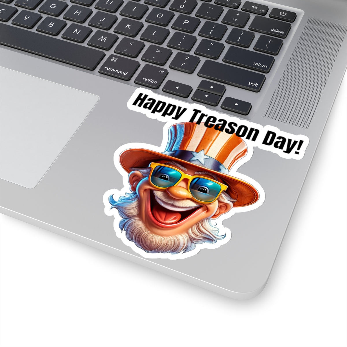 happy Treason Day! - Kiss-Cut Stickers