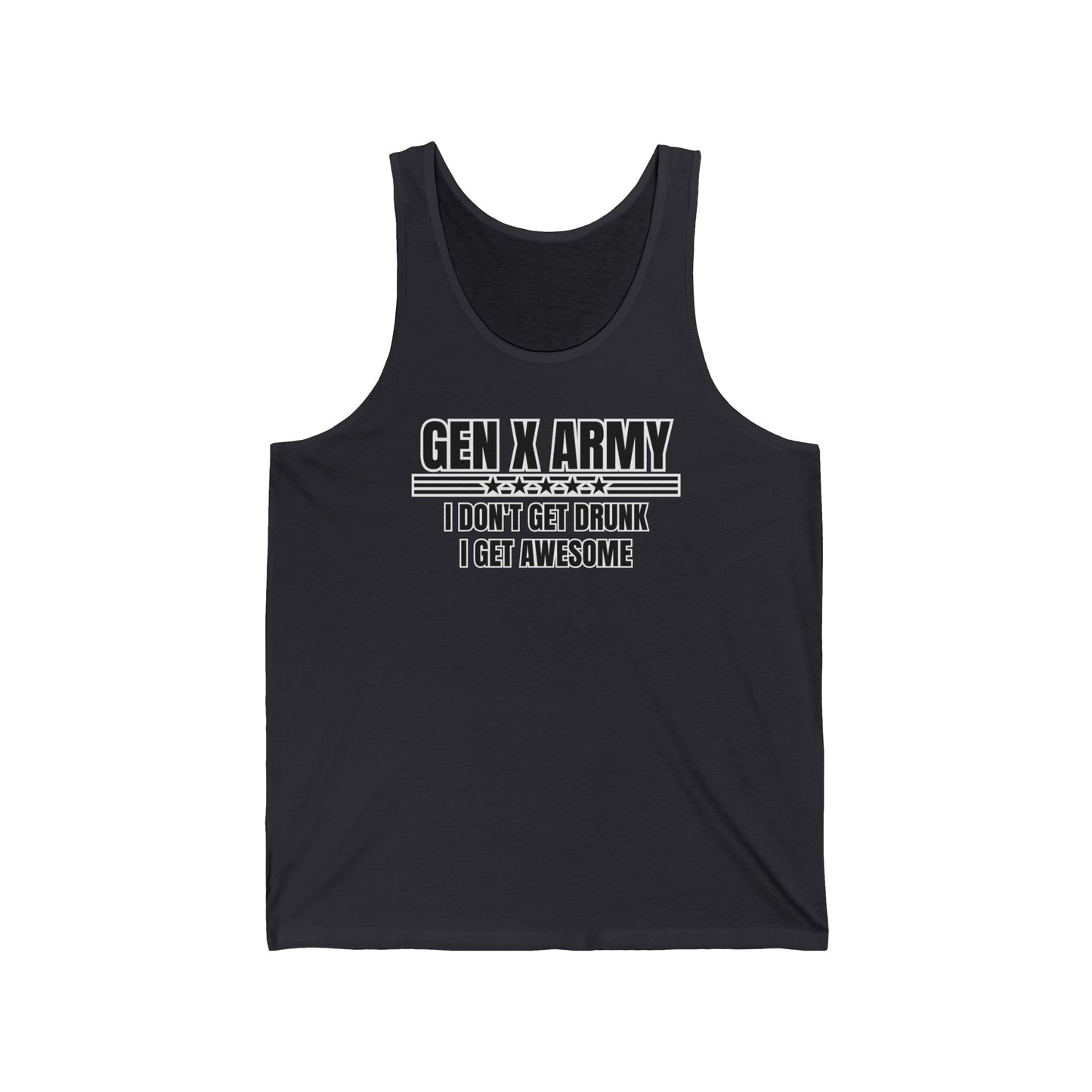 I don't get drunk I get awesome - Unisex Jersey Tank