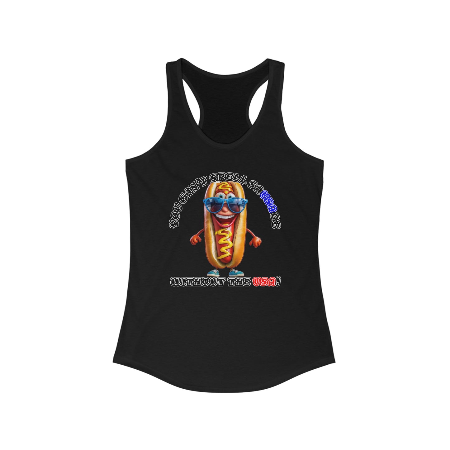 You can't spell sausage without the USA! - Women's Ideal Racerback Tank