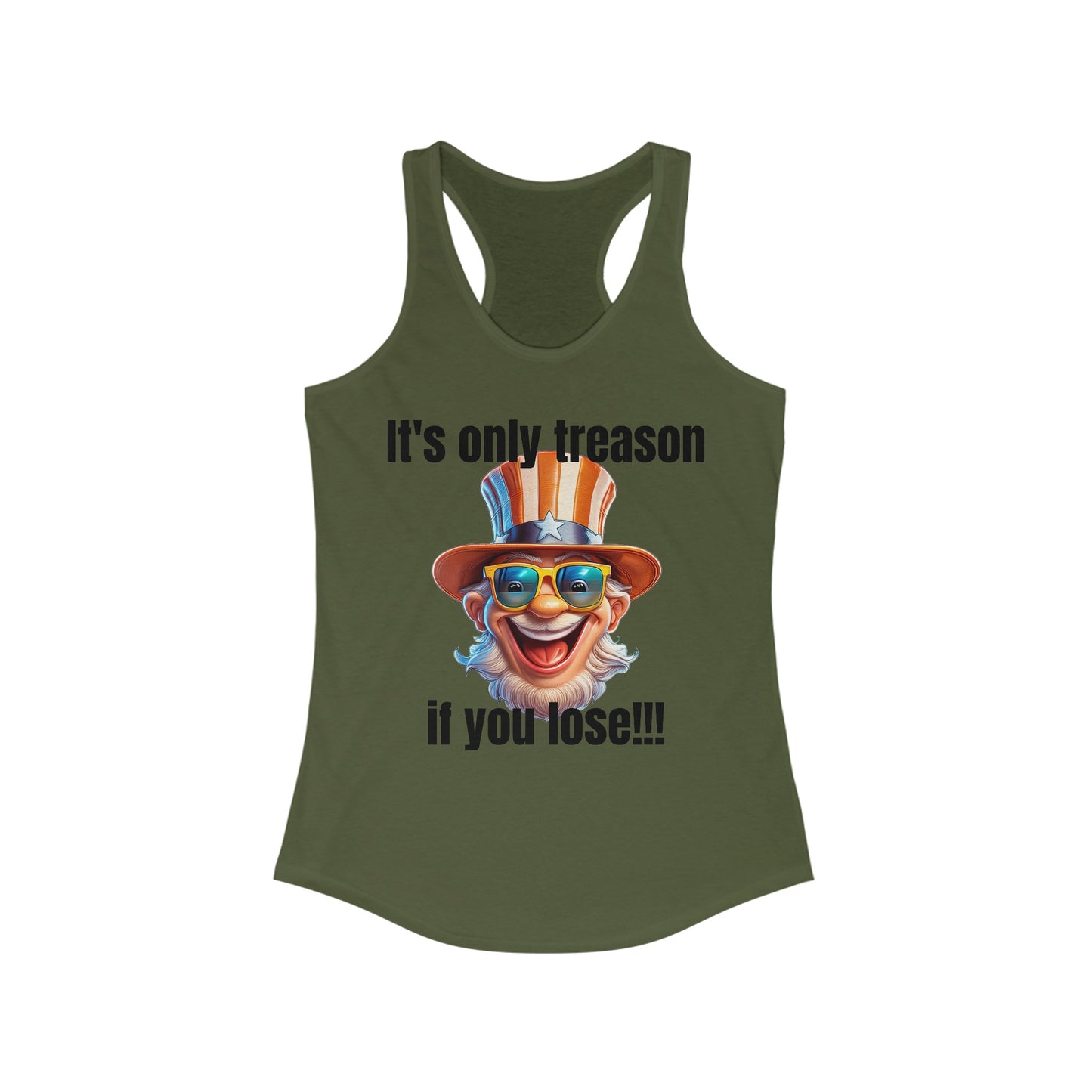 It's only treason if you lose! - Women's Ideal Racerback Tank