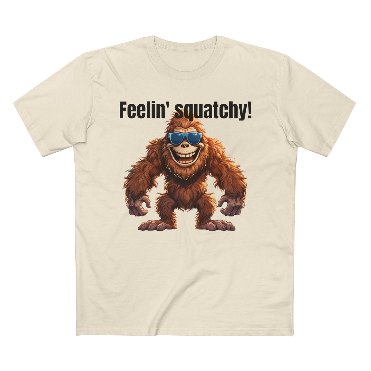 Feelin' squatchy! - Men's Staple Tee