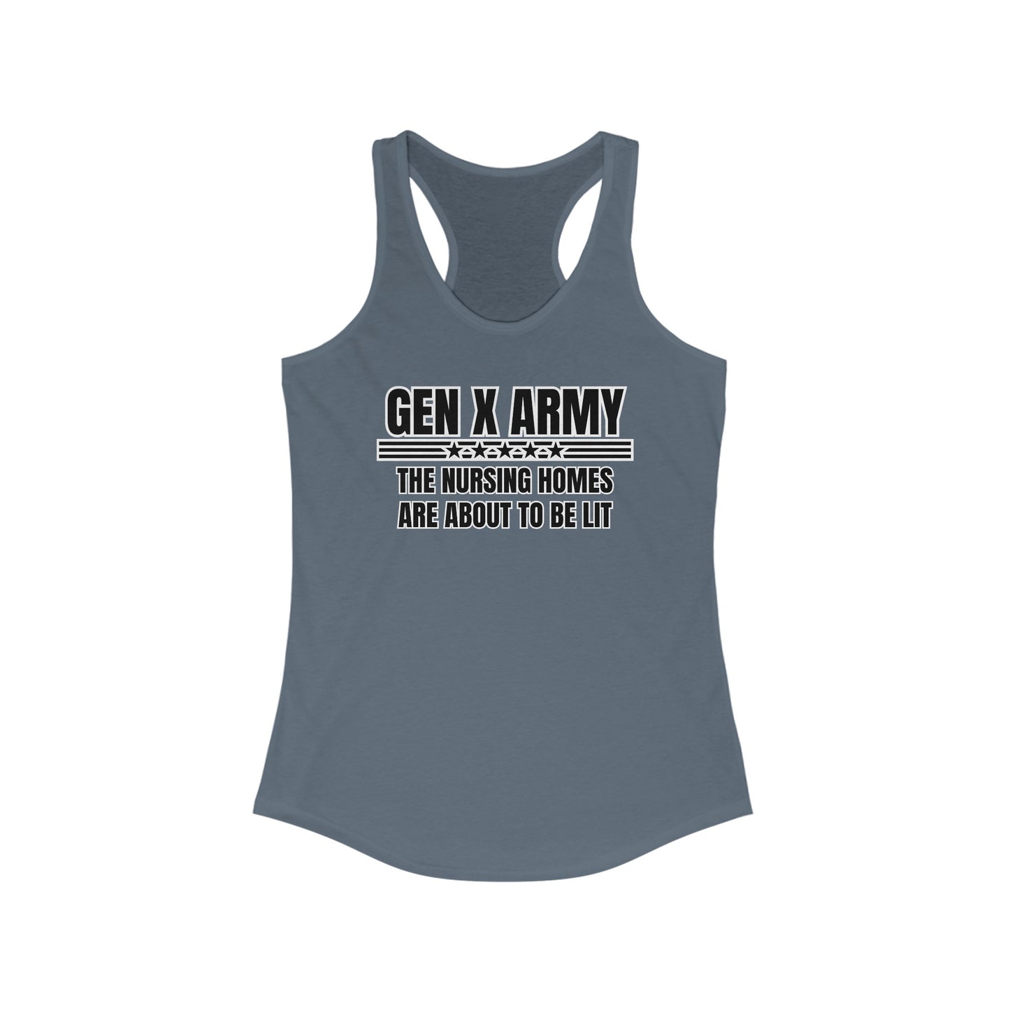 The nursing homes are about to be lit - Women's Ideal Racerback Tank