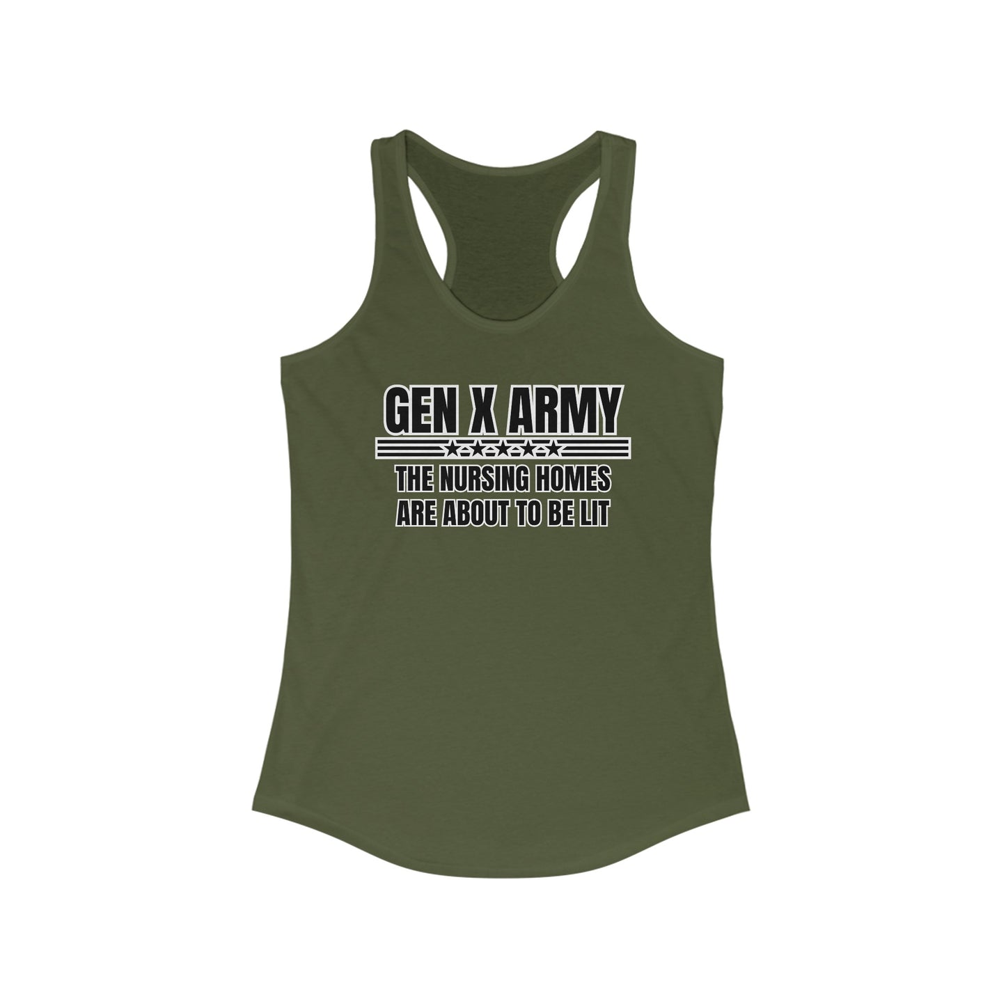 The nursing homes are about to be lit - Women's Ideal Racerback Tank