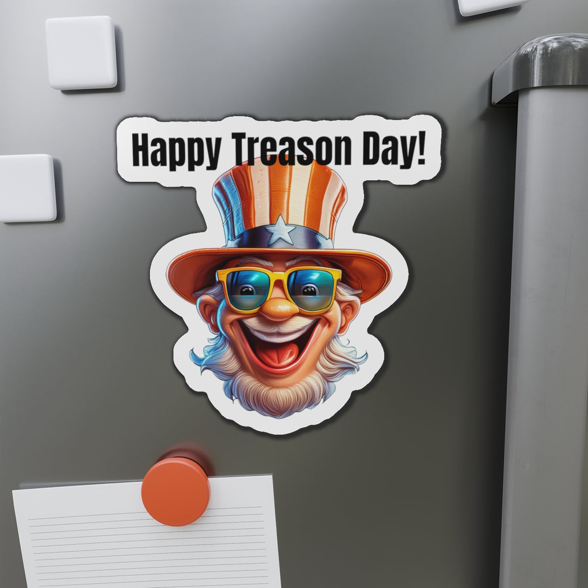 Happy Treason Day! - Die-Cut Magnets