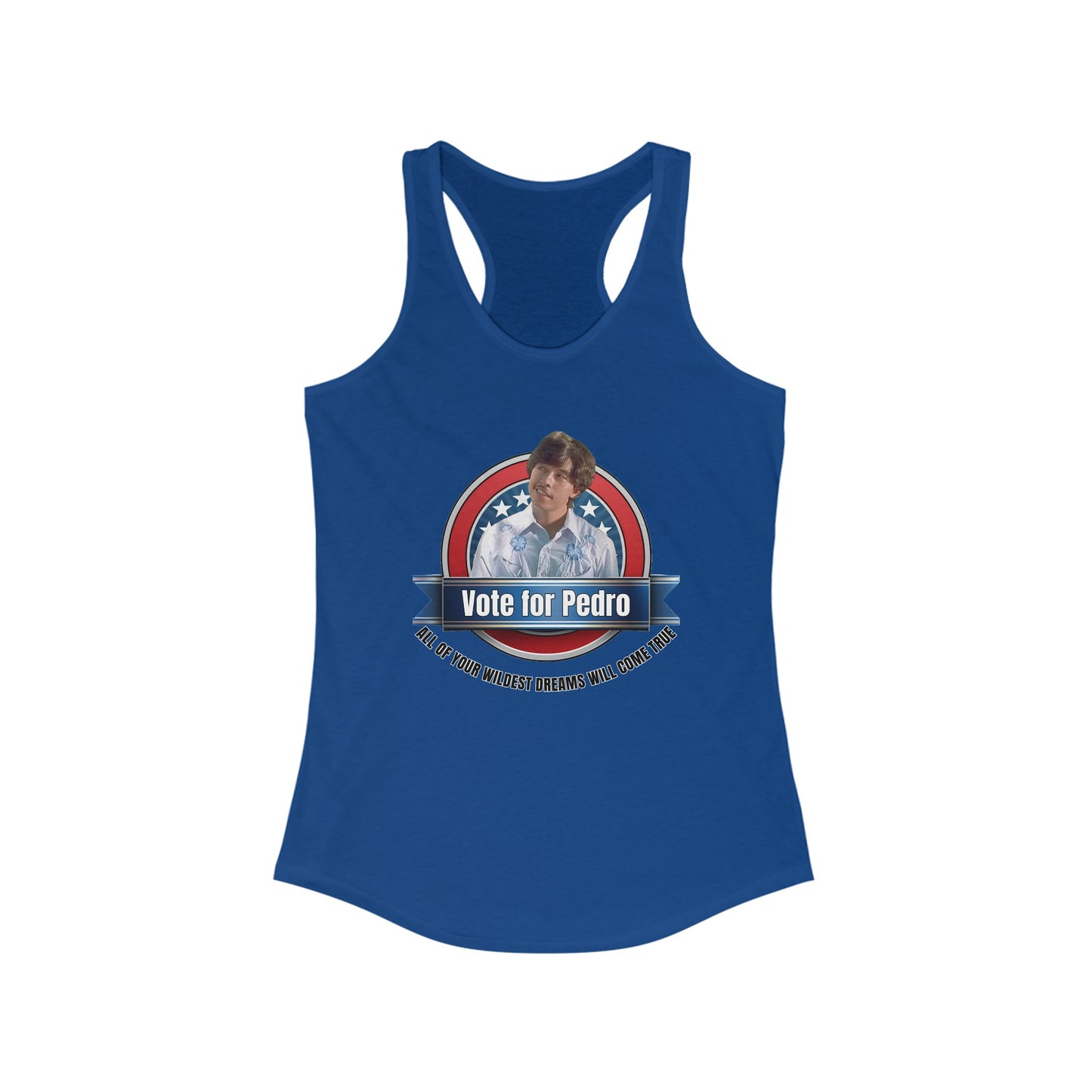 Vote for Pedro 1 - Women's Ideal Racerback Tank