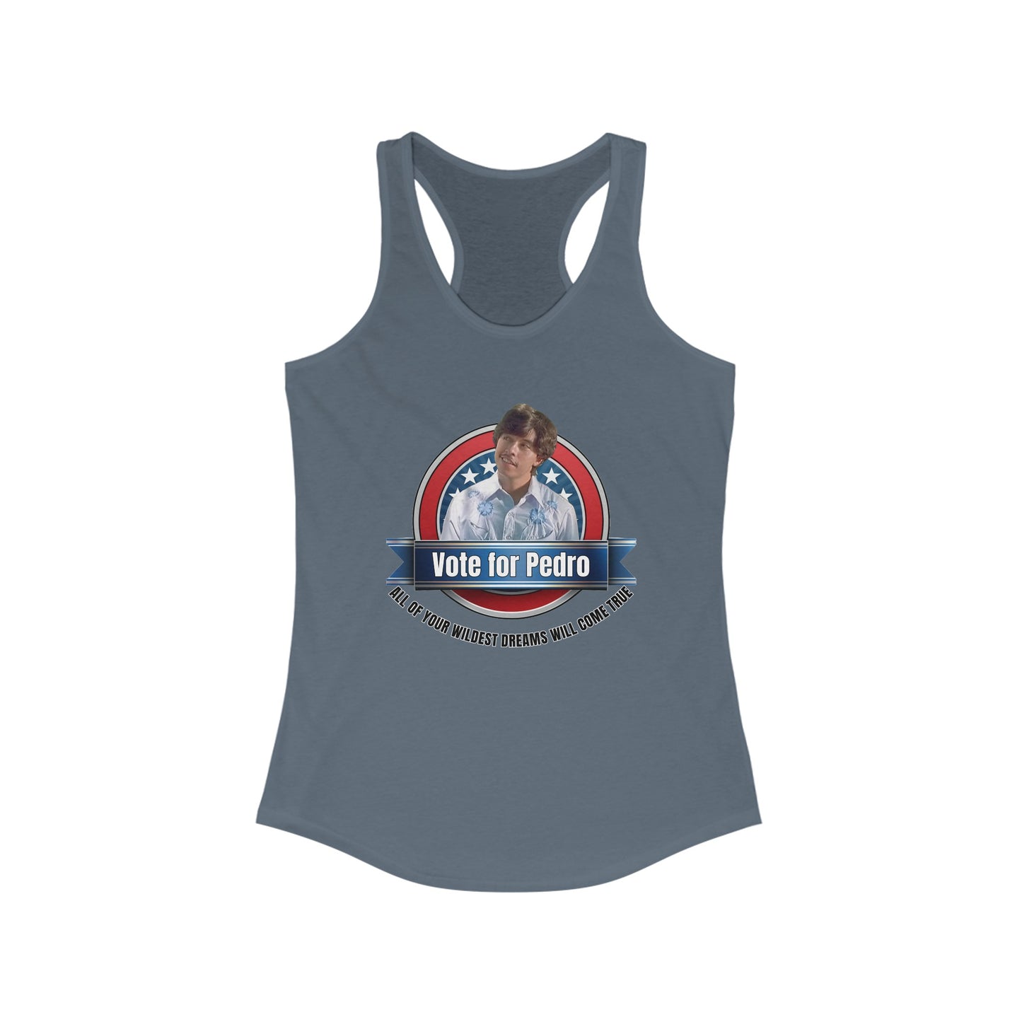 Vote for Pedro 1 - Women's Ideal Racerback Tank