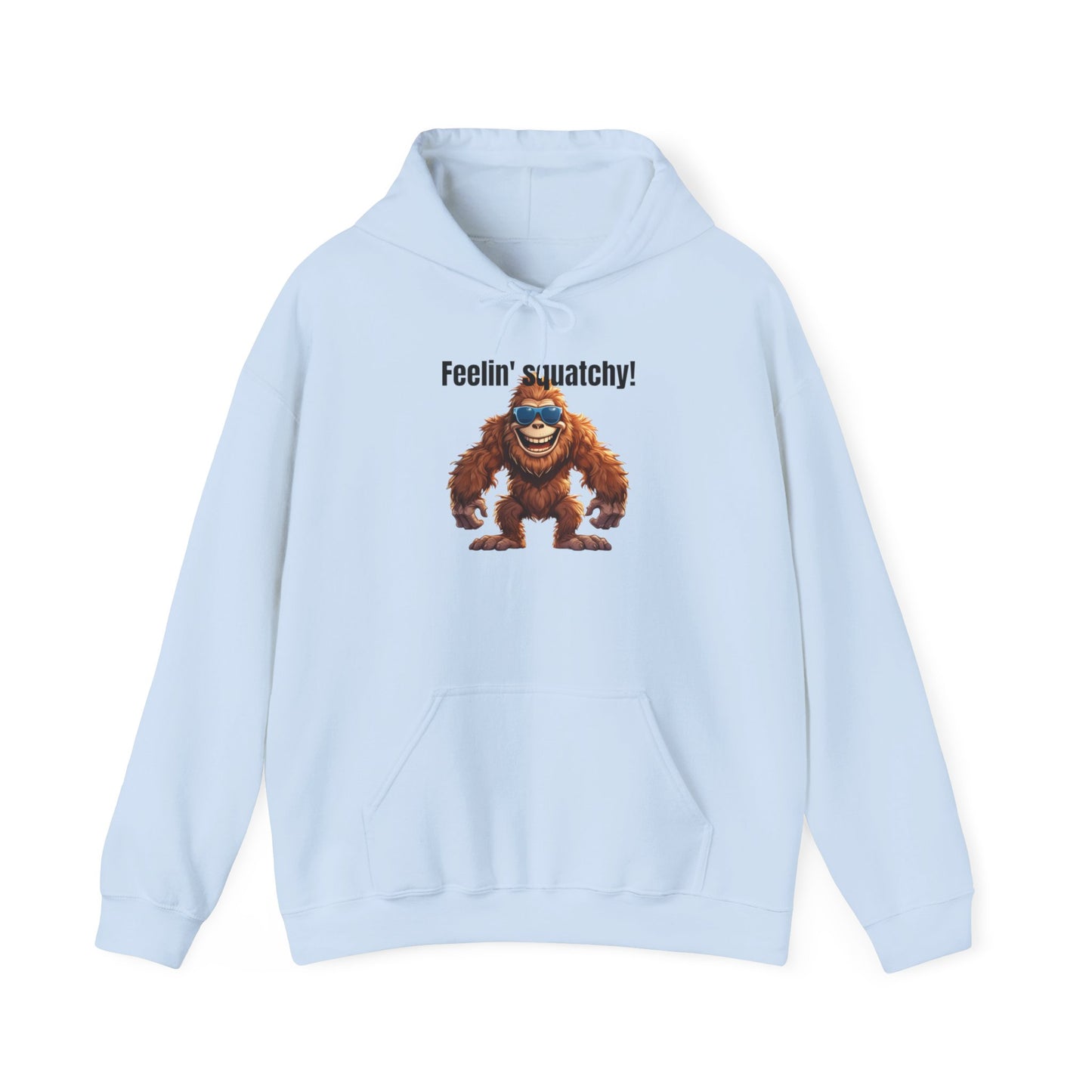 Feelin' squatchy! - Unisex Heavy Blend™ Hooded Sweatshirt