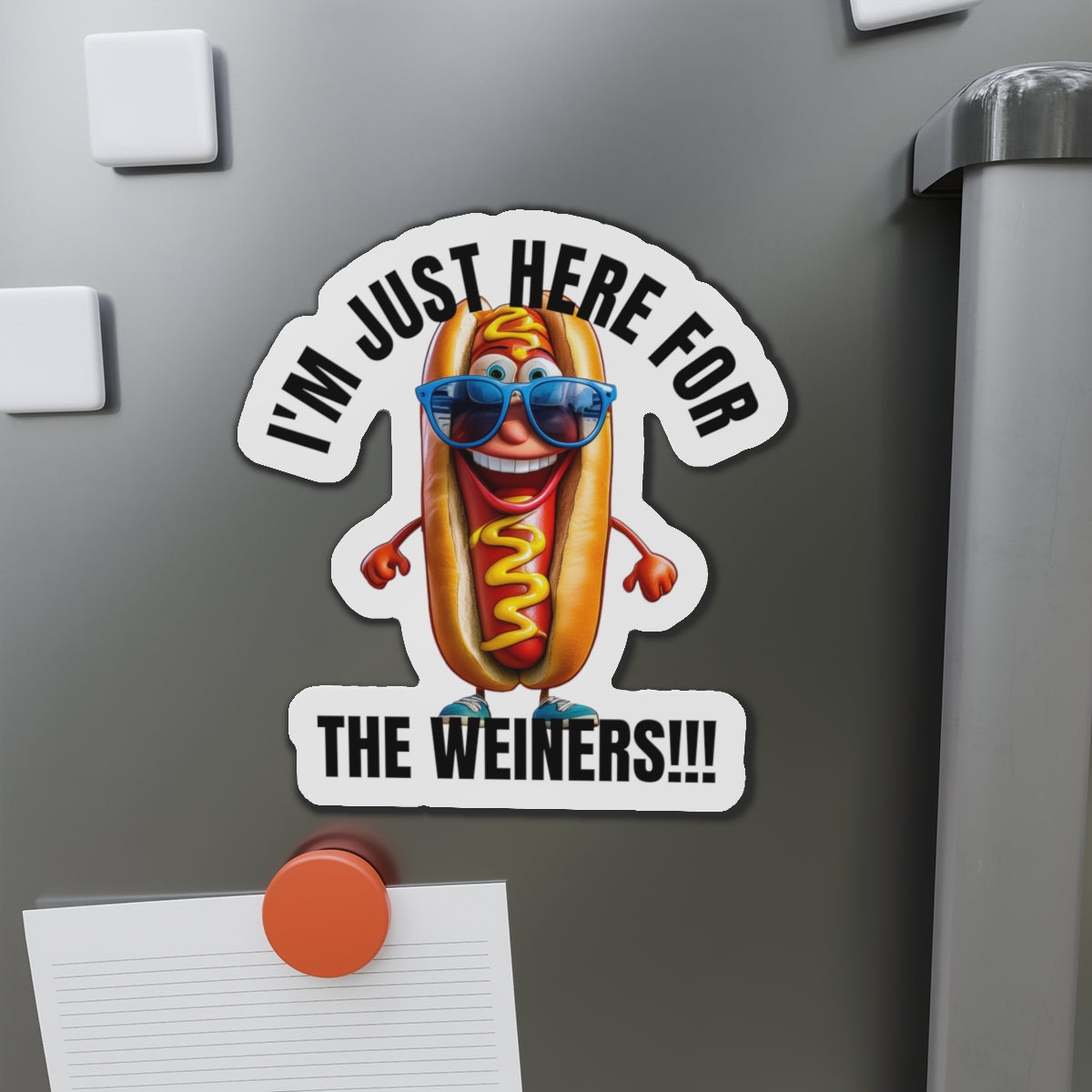 I'm just here for the weiners! - Die-Cut Magnets