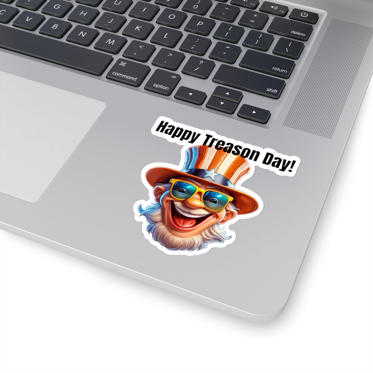 happy Treason Day! - Kiss-Cut Stickers