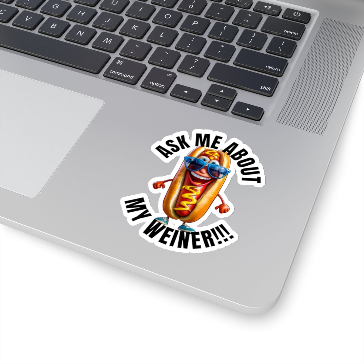 Ask me about my weiner! - Kiss-Cut Stickers