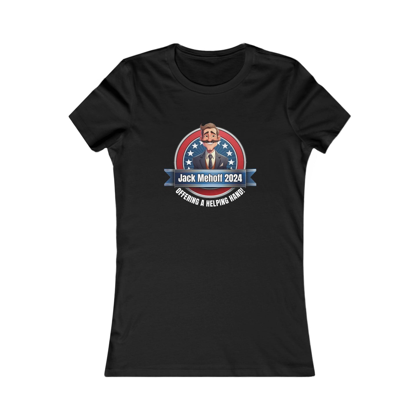 Jack Mehoff 2024 - Women's Favorite Tee