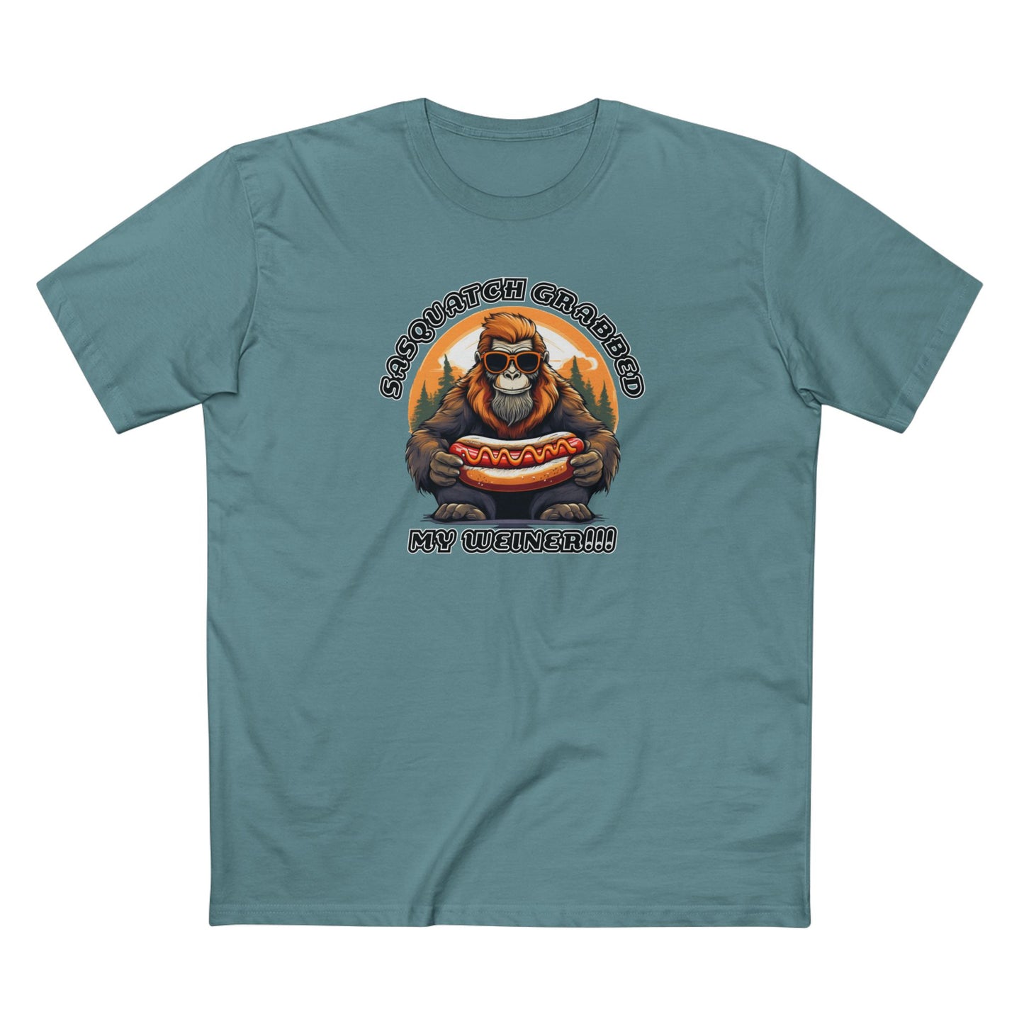 Sasquatch grabbed my weiner! - Men's Staple Tee