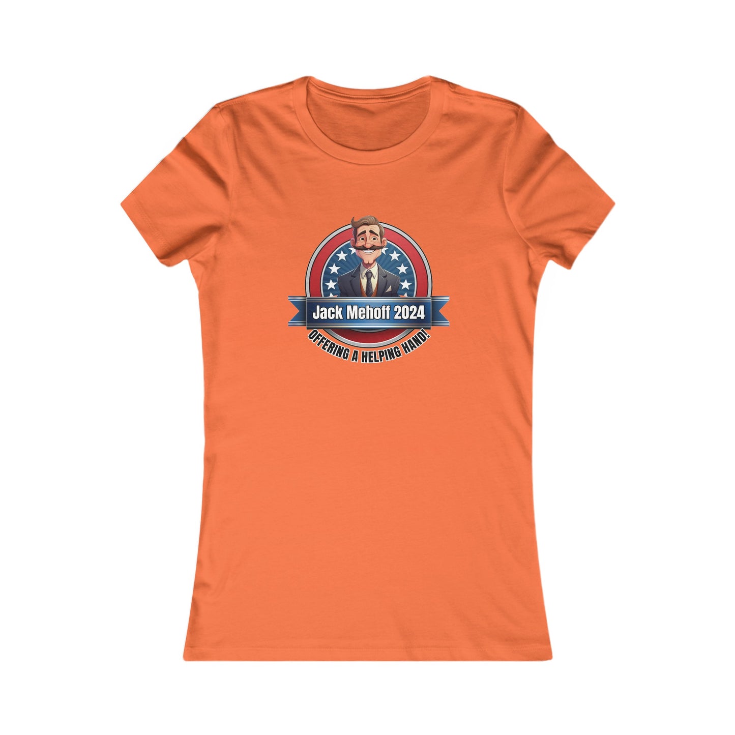 Jack Mehoff 2024 - Women's Favorite Tee