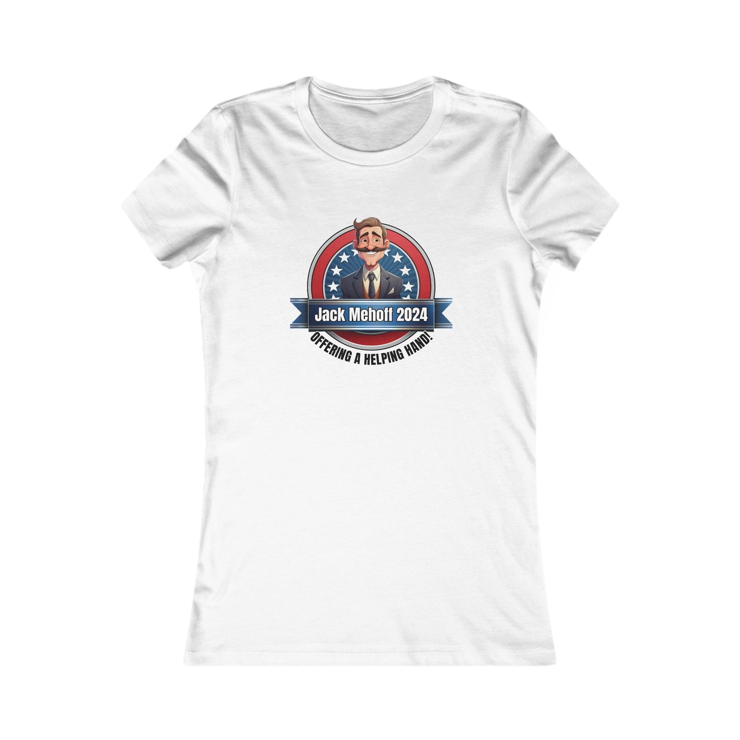 Jack Mehoff 2024 - Women's Favorite Tee