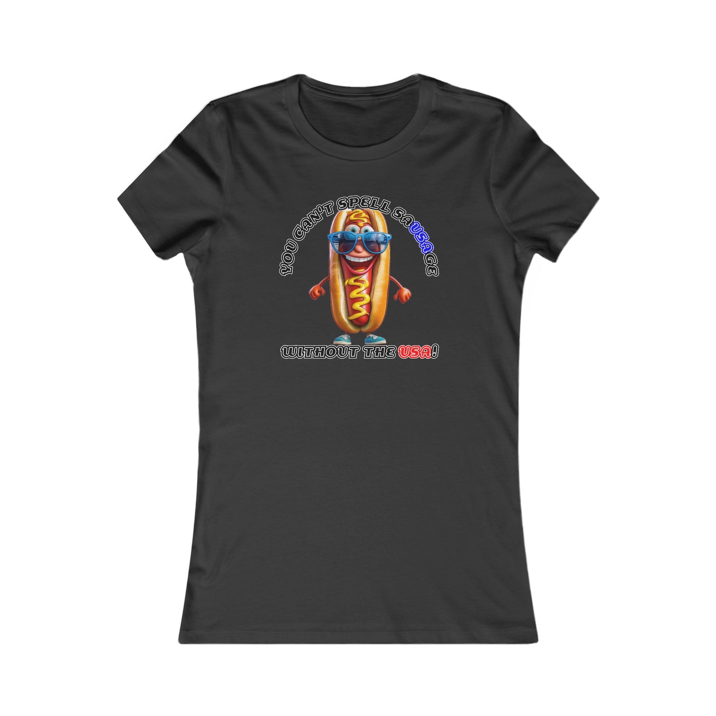 You can't spell sausage without the USA! - Women's Favorite Tee