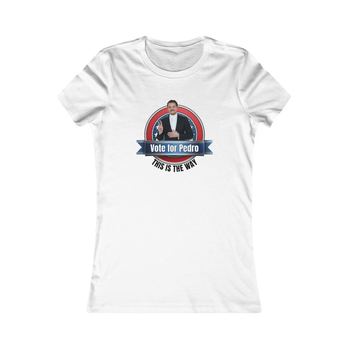 Vote for Pedro 2 - Women's Favorite Tee