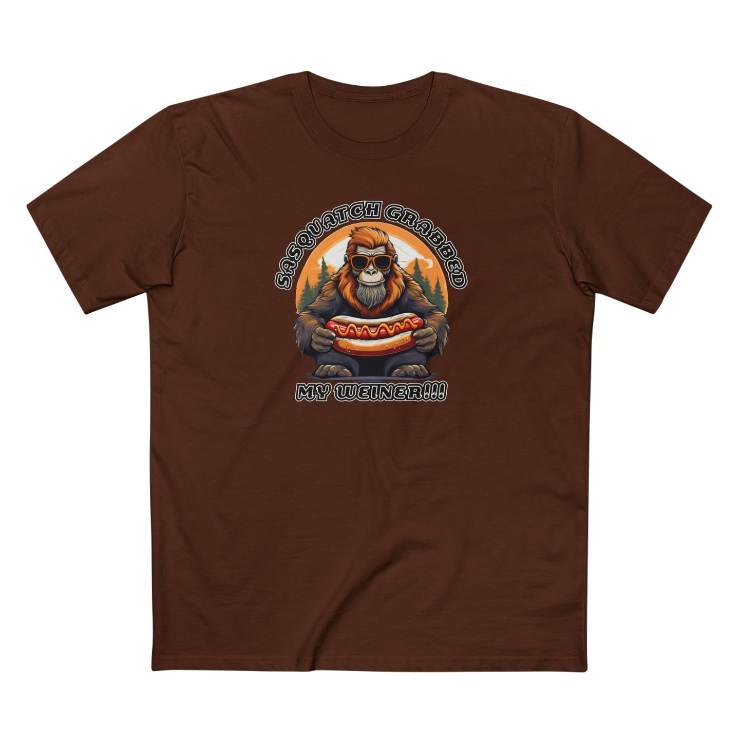 Sasquatch grabbed my weiner! - Men's Staple Tee