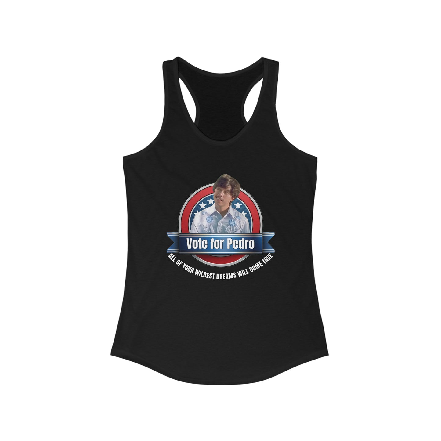 Vote for Pedro 1 - Women's Ideal Racerback Tank