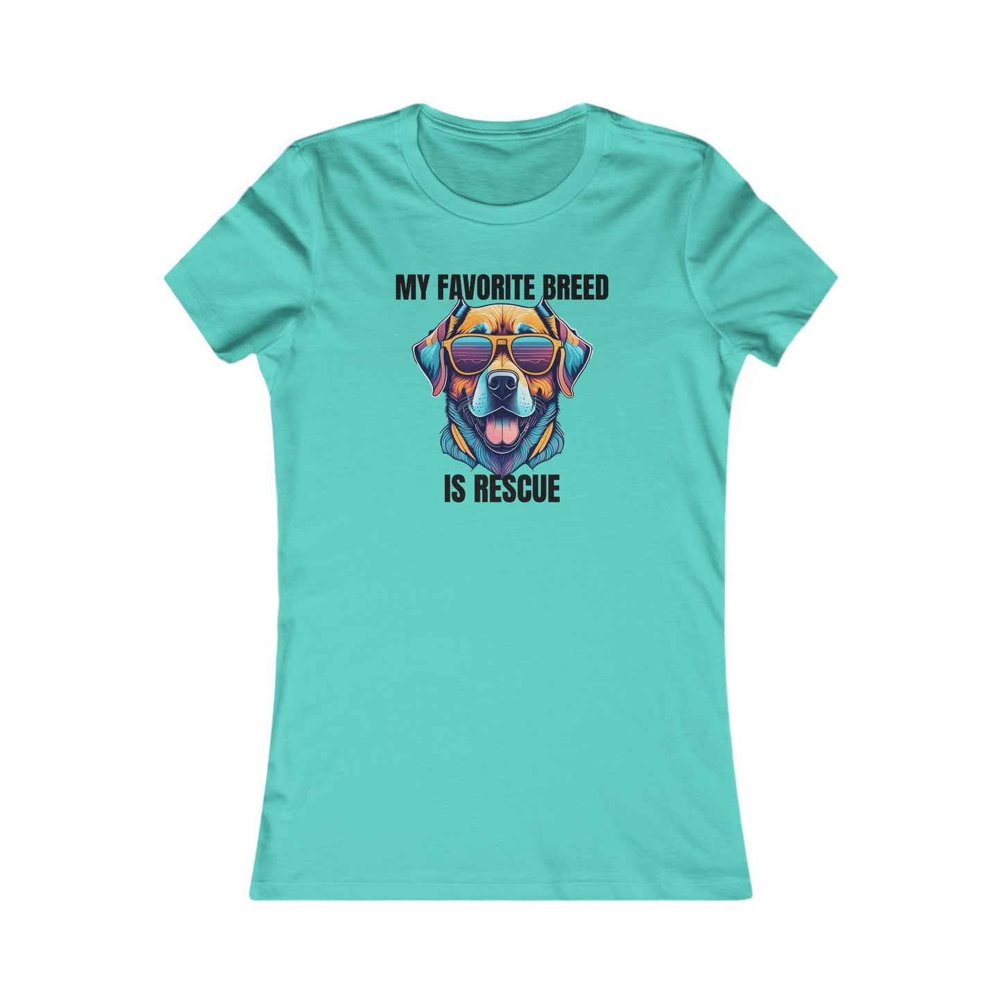 My favorite breed is rescue 4 - Women's Favorite Tee