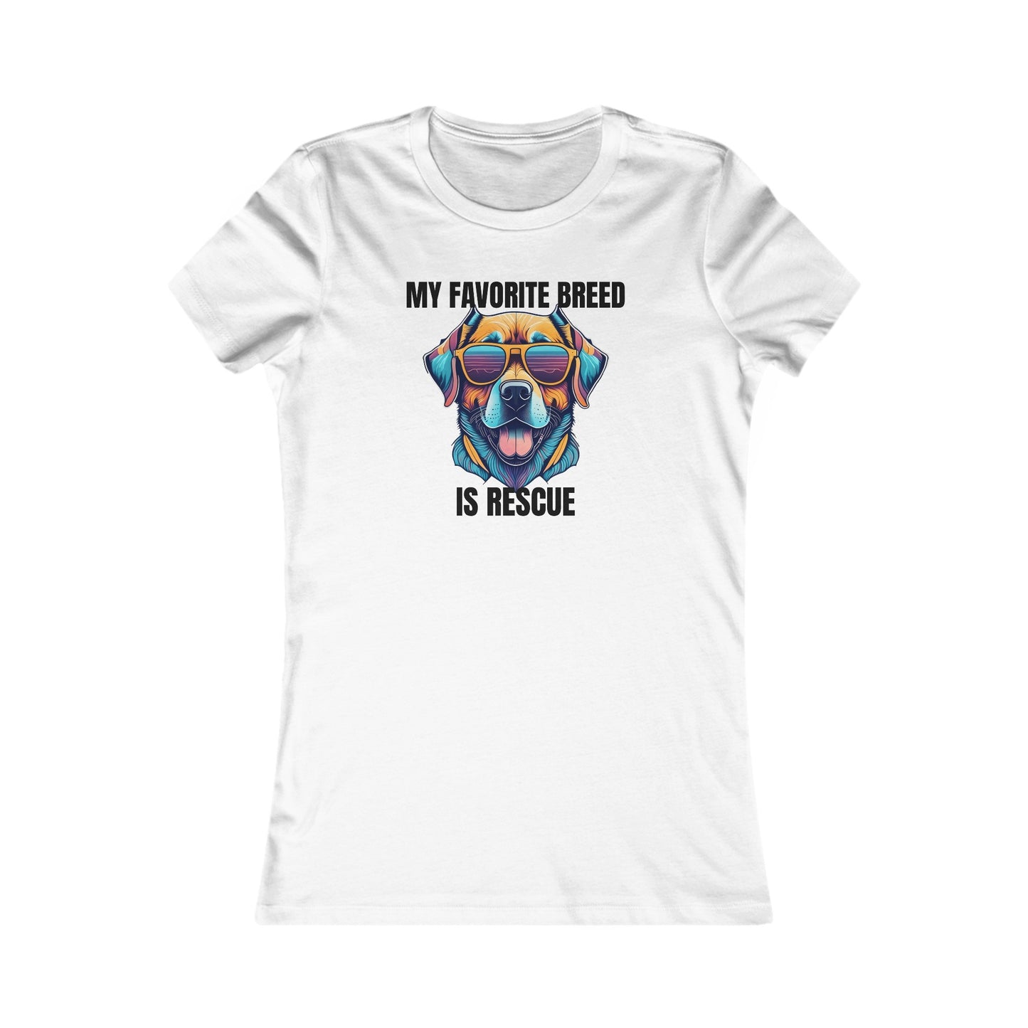 My favorite breed is rescue 4 - Women's Favorite Tee