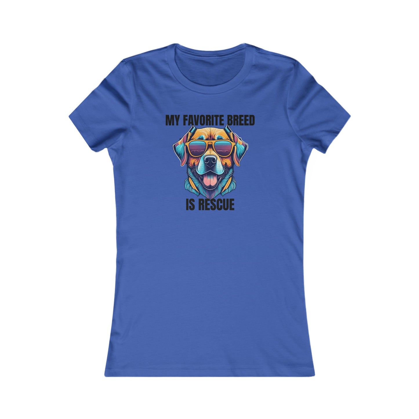 My favorite breed is rescue 4 - Women's Favorite Tee