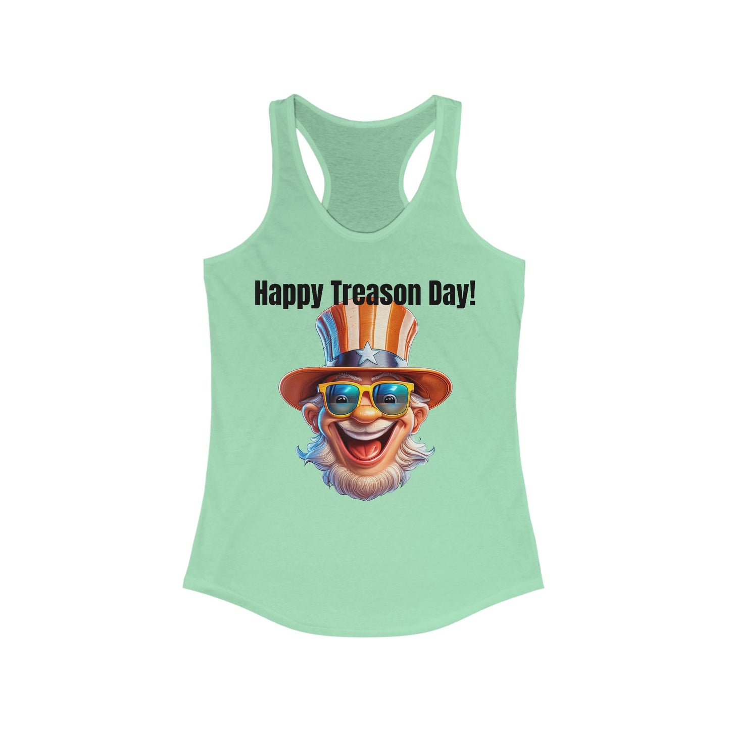 Happy Treason Day! - Women's Ideal Racerback Tank