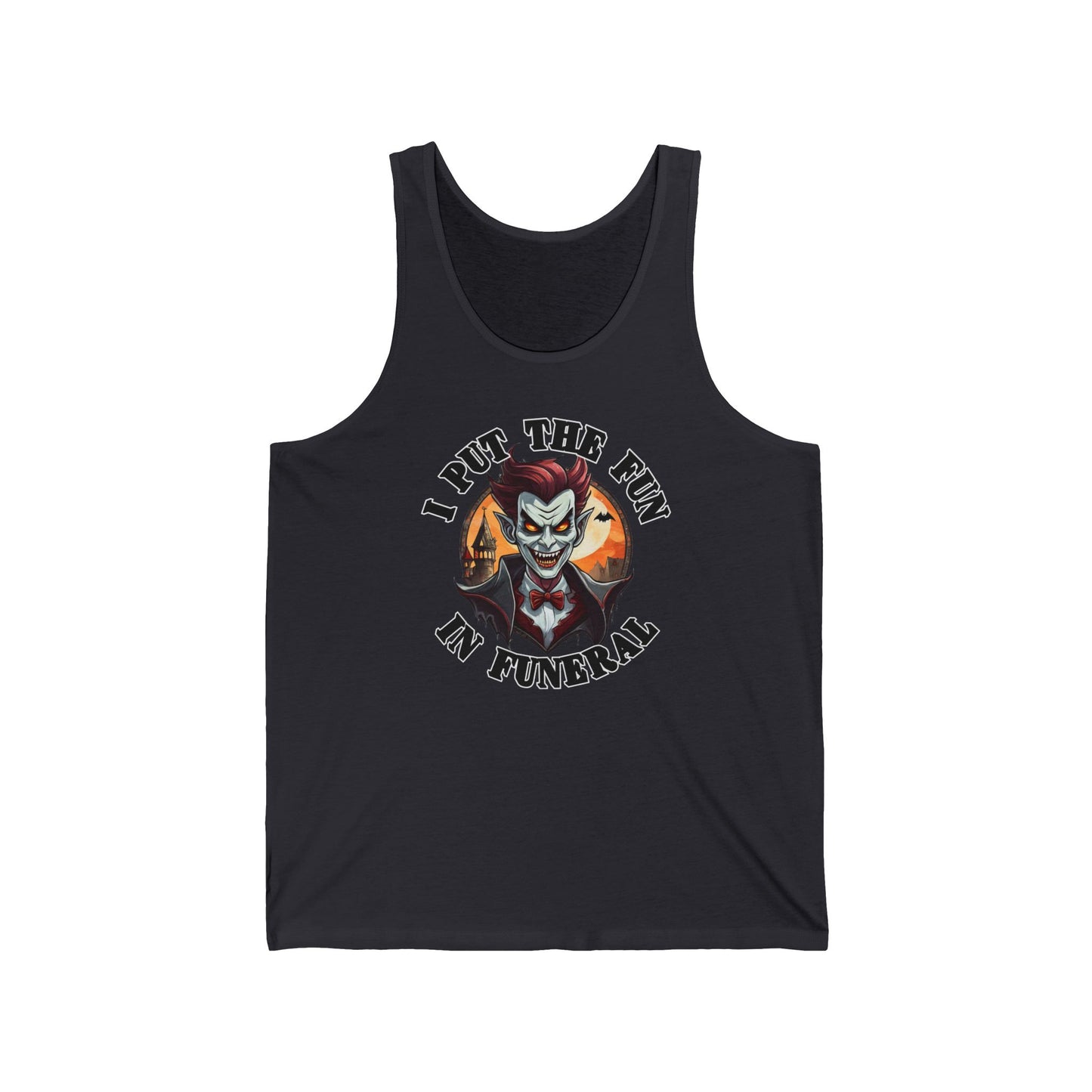 I put the fun in funeral - Unisex Jersey Tank