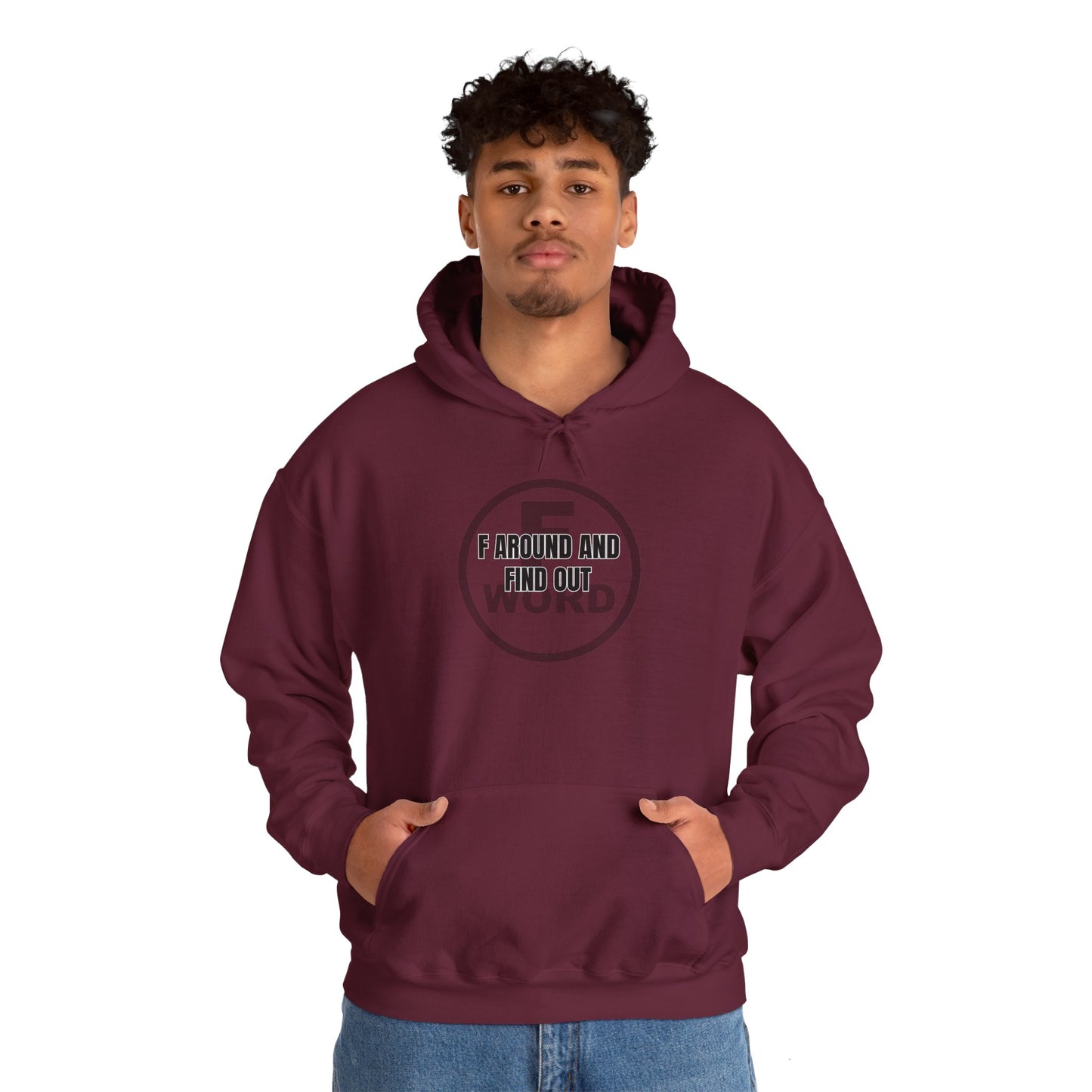 F around and find out - Unisex Heavy Blend™ Hooded Sweatshirt