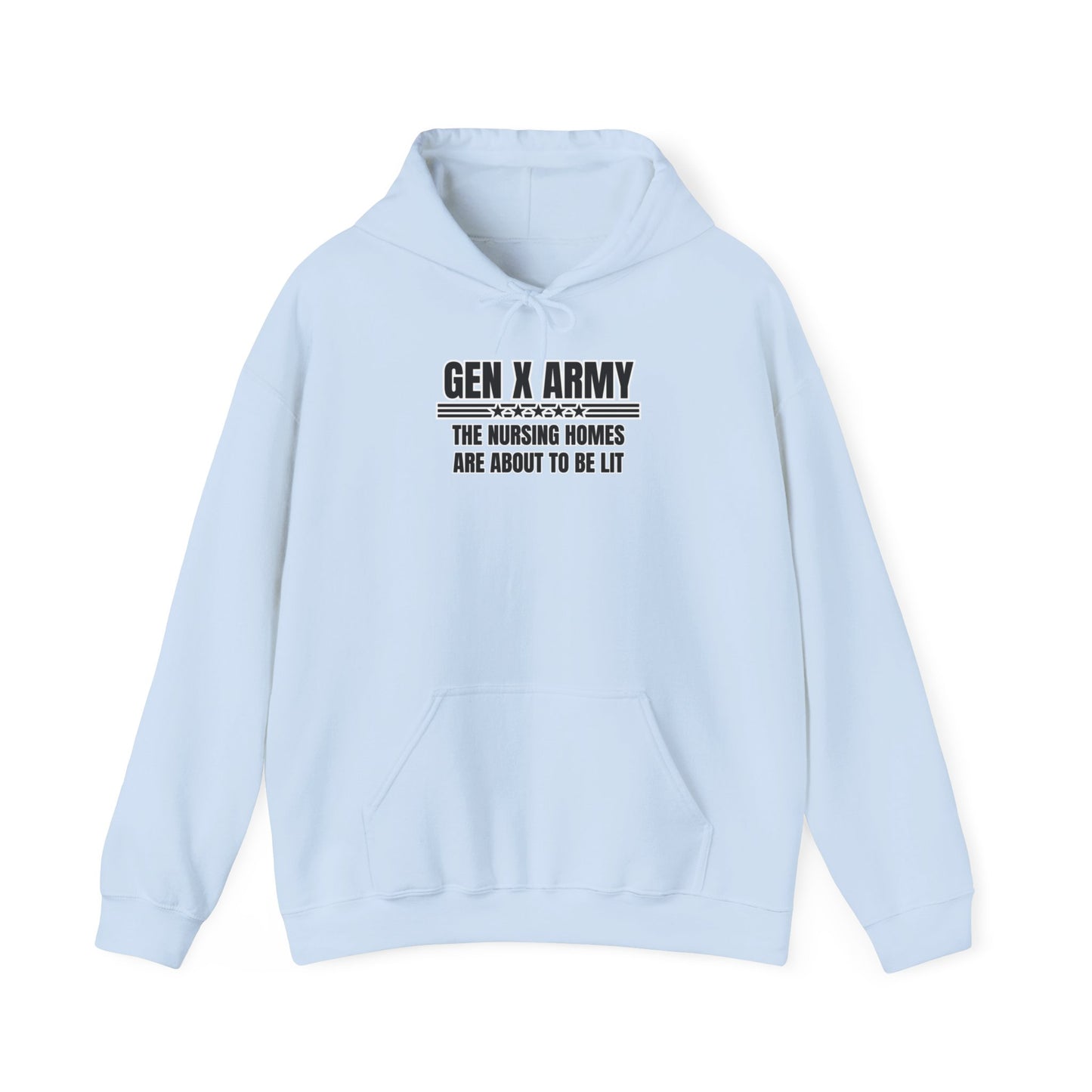 The nursing homes are about to be lit - Unisex Heavy Blend™ Hooded Sweatshirt