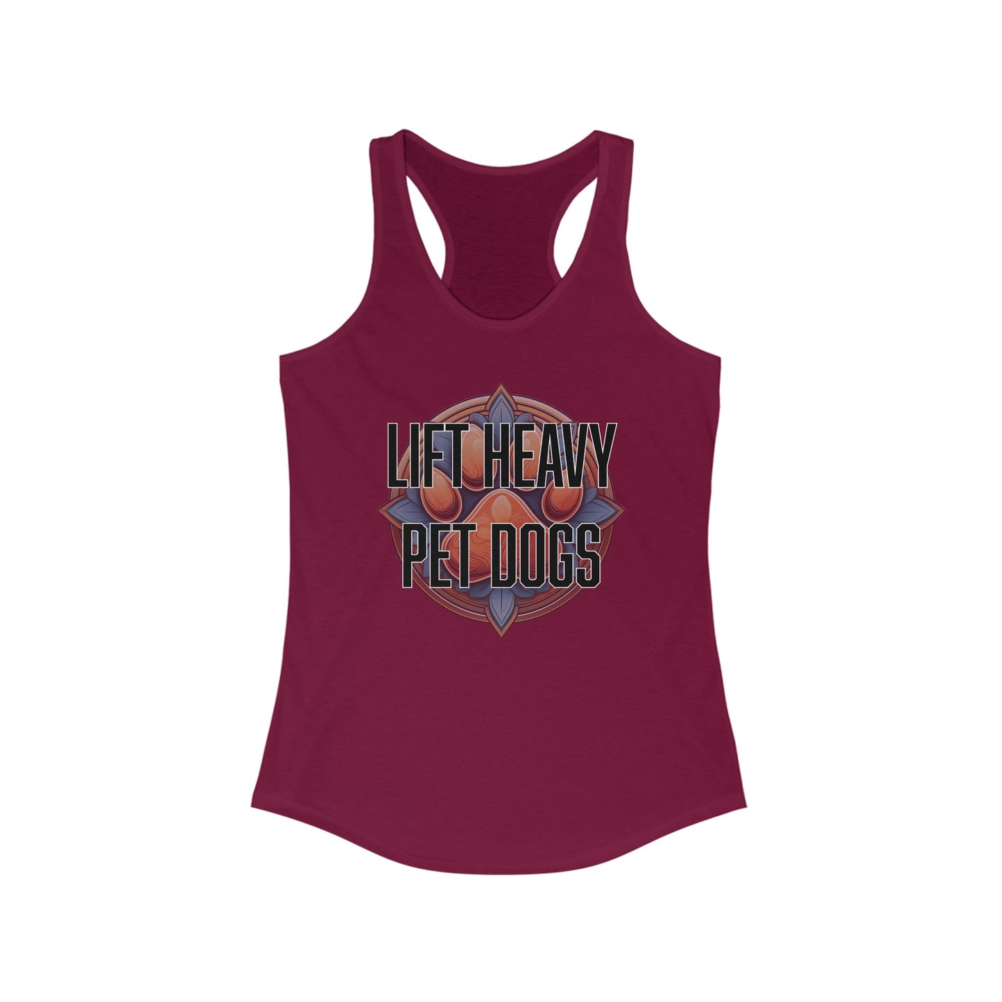 Lift heavy pet dogs 3 - Women's Ideal Racerback Tank