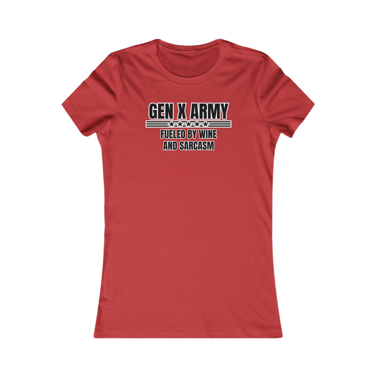 Fueled by wine and sarcasm - Women's Favorite Tee