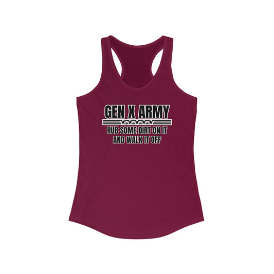 Rub some dirt on it and walk it off - Women's Ideal Racerback Tank