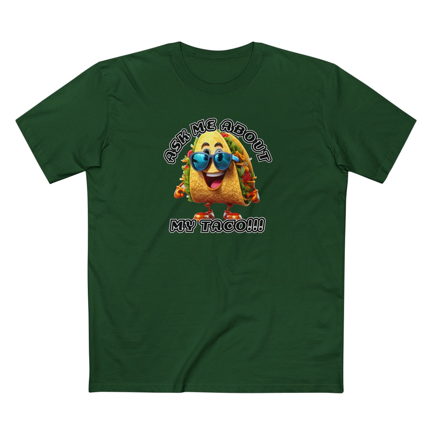 Ask me about my taco! - Men's Staple Tee