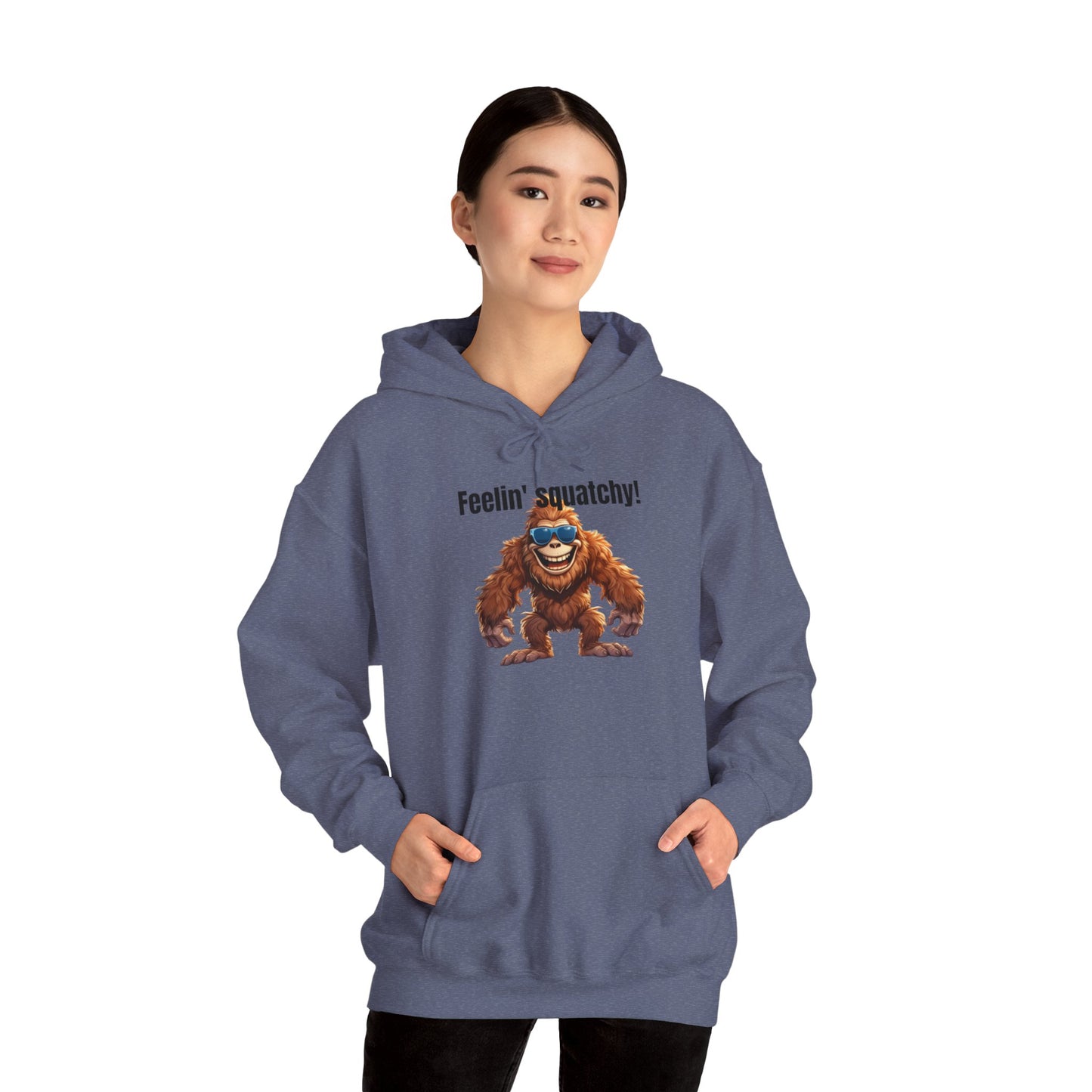 Feelin' squatchy! - Unisex Heavy Blend™ Hooded Sweatshirt