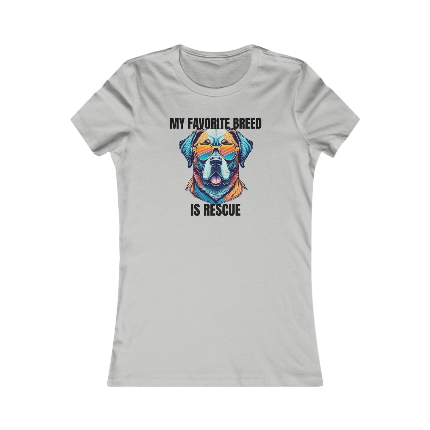 My favorite breed is rescue 5 - Women's Favorite Tee