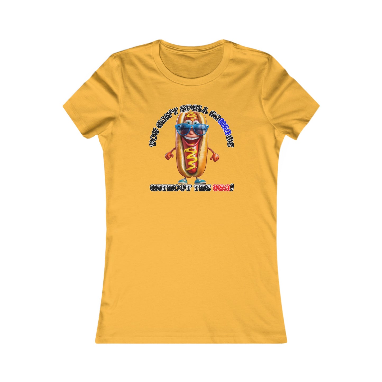 You can't spell sausage without the USA! - Women's Favorite Tee