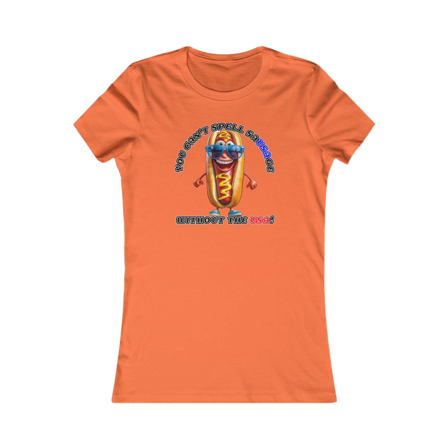 You can't spell sausage without the USA! - Women's Favorite Tee