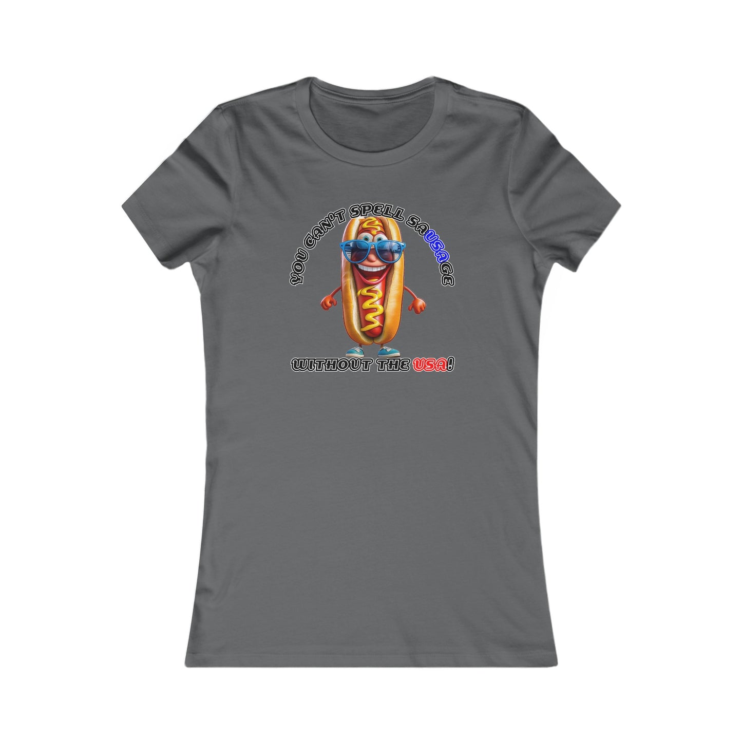 You can't spell sausage without the USA! - Women's Favorite Tee