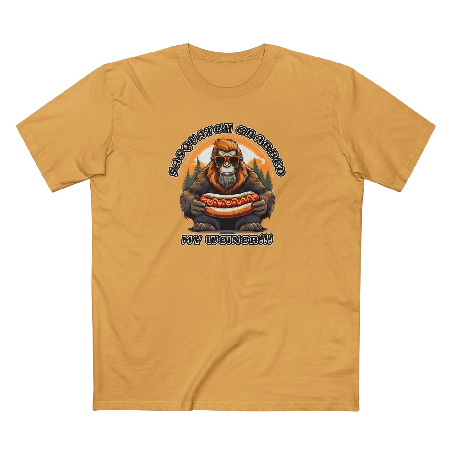 Sasquatch grabbed my weiner! - Men's Staple Tee