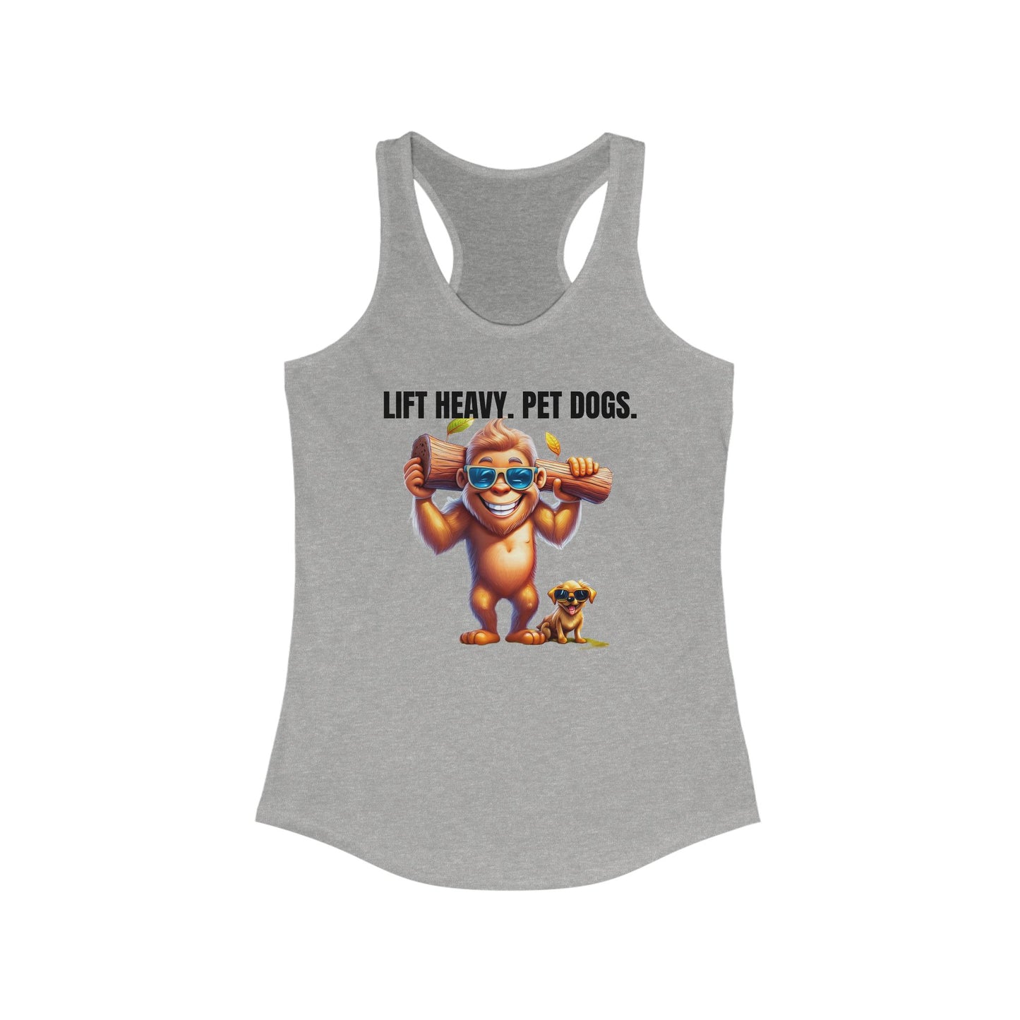 Lift heavy pet dogs 1 - Women's Ideal Racerback Tank