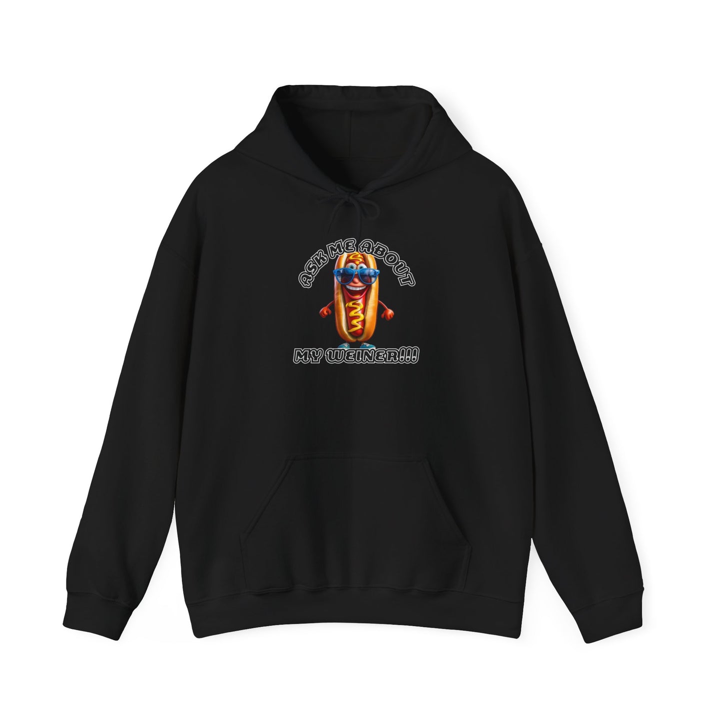 Ask me about my weiner! - Unisex Heavy Blend™ Hooded Sweatshirt