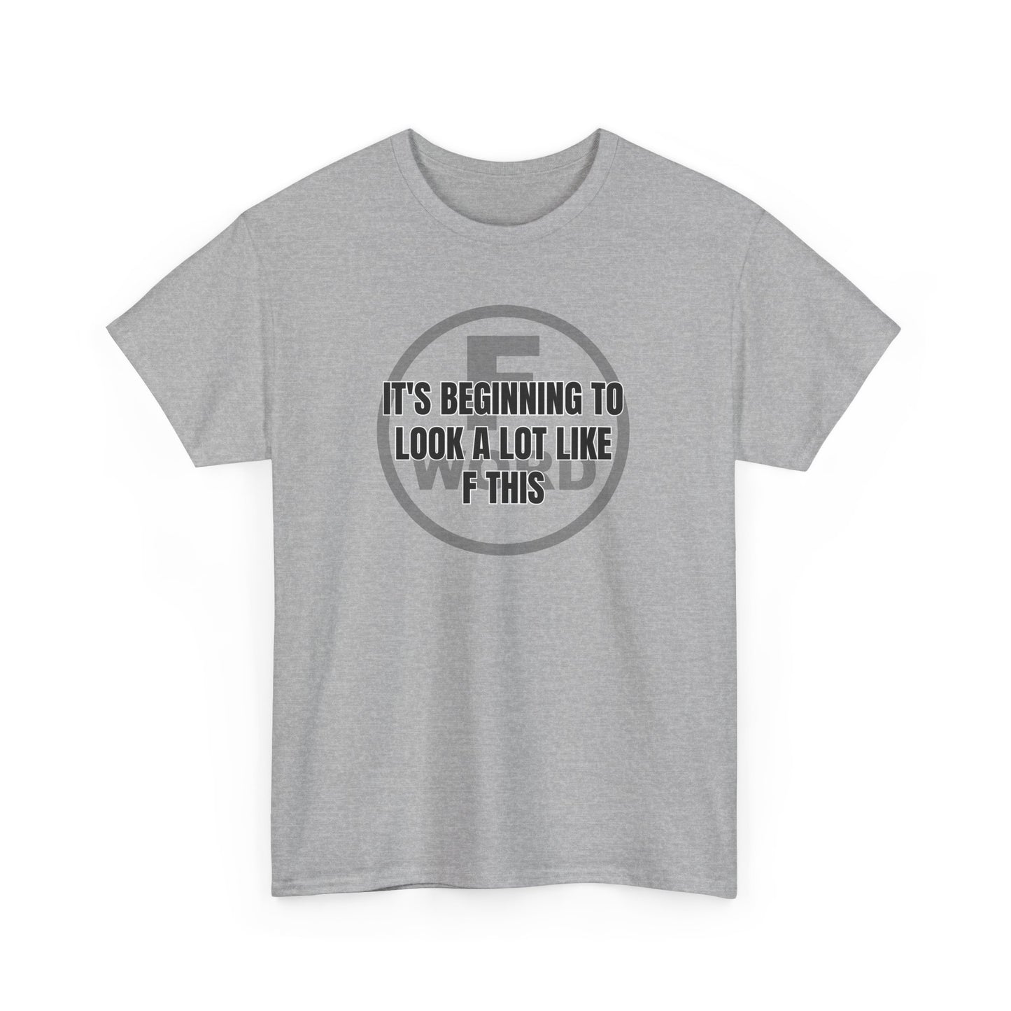 It's beginning to look a lot like F this - Unisex Heavy Cotton Tee