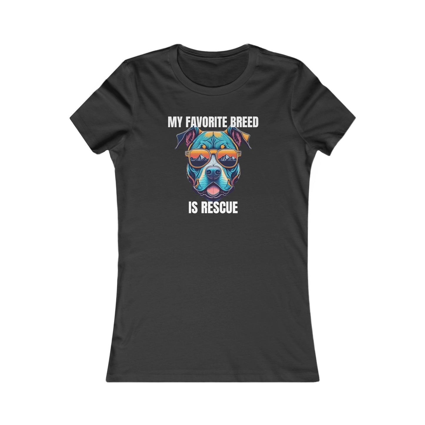 My favorite breed is rescue 1 - Women's Favorite Tee