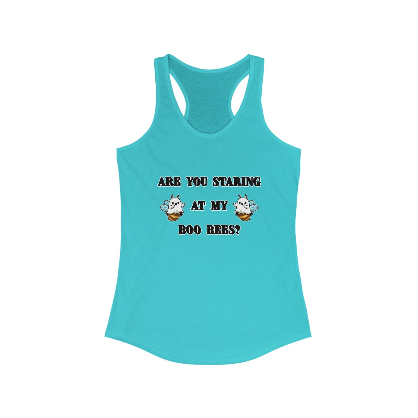 Are you staring at my boo bees? - Women's Ideal Racerback Tank