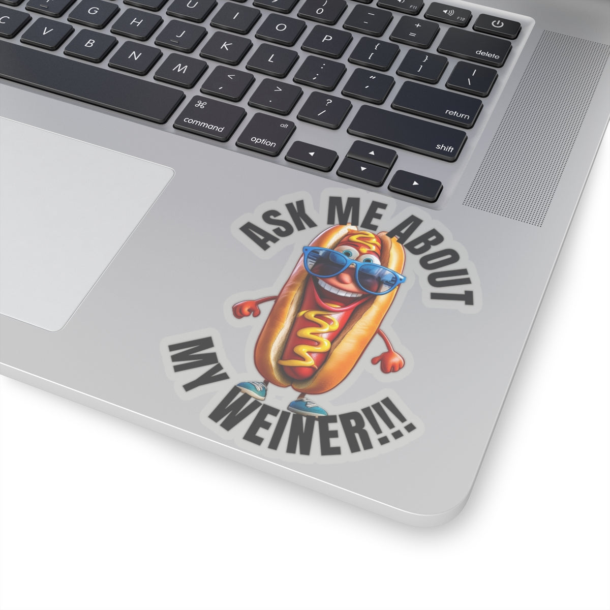 Ask me about my weiner! - Kiss-Cut Stickers