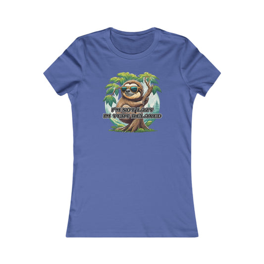 I'm not lazy I'm very relaxed - Women's Favorite Tee