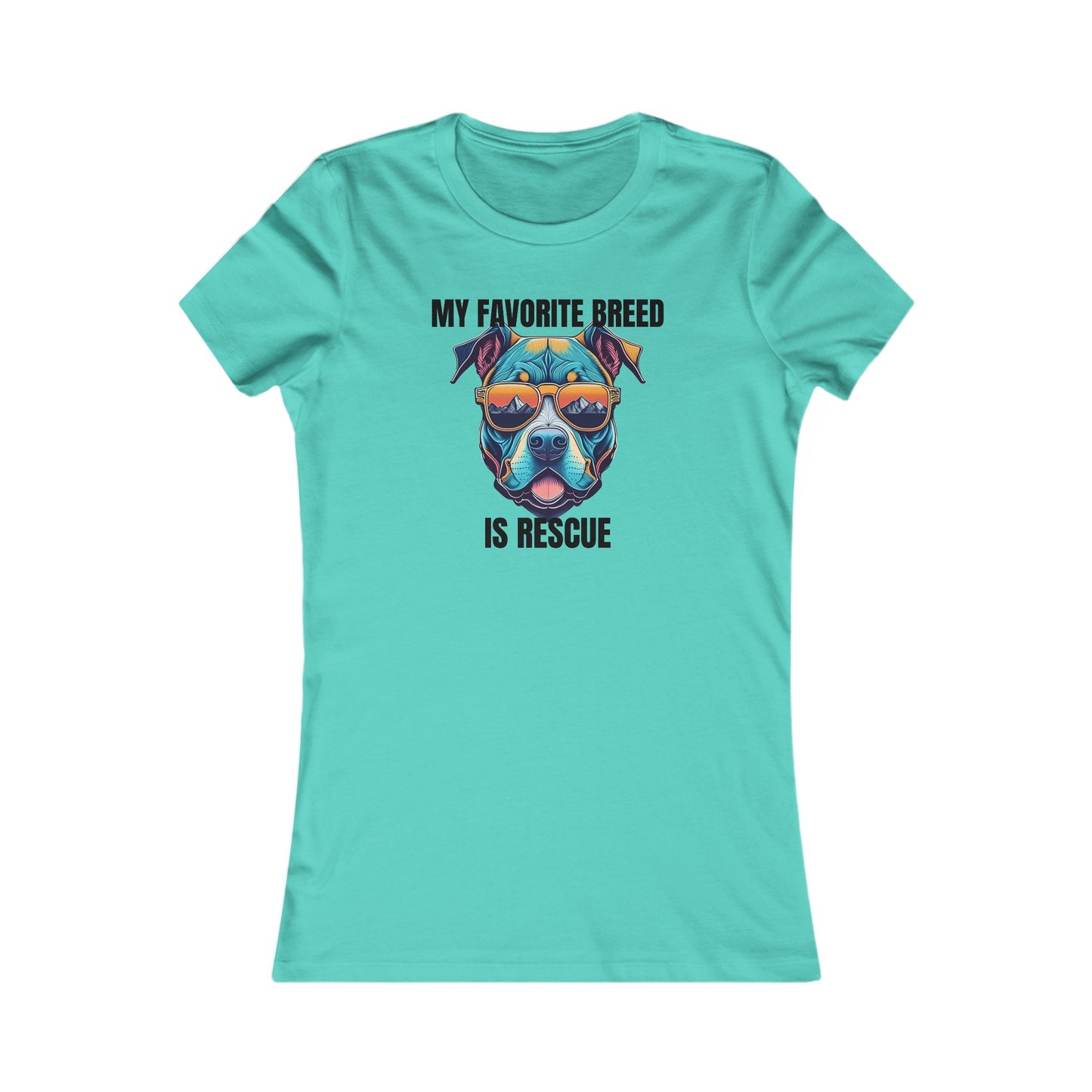 My favorite breed is rescue 1 - Women's Favorite Tee