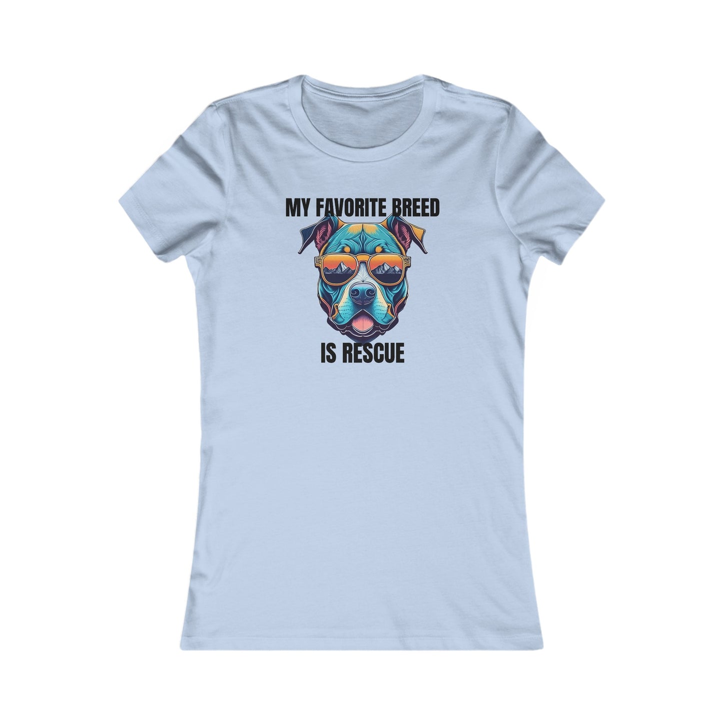 My favorite breed is rescue 1 - Women's Favorite Tee