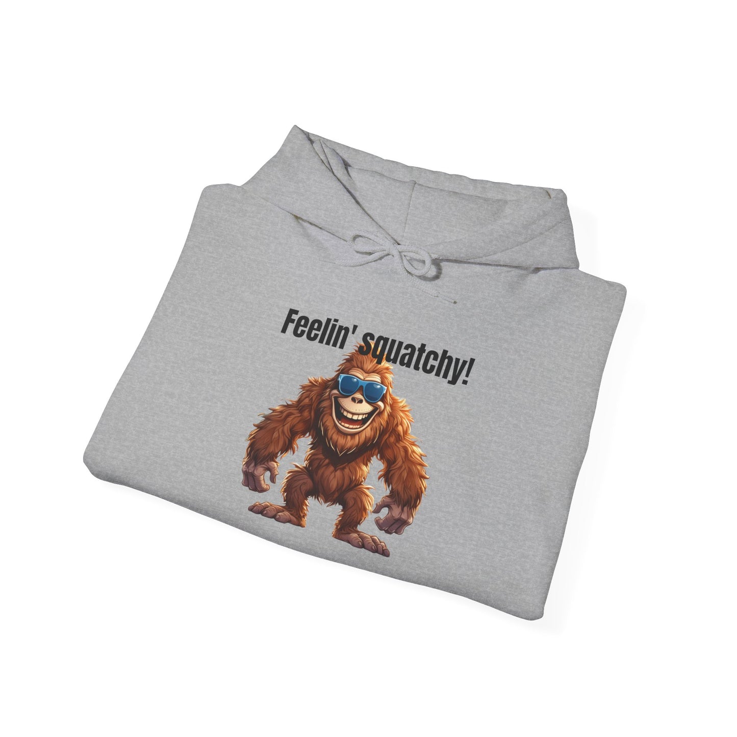 Feelin' squatchy! - Unisex Heavy Blend™ Hooded Sweatshirt