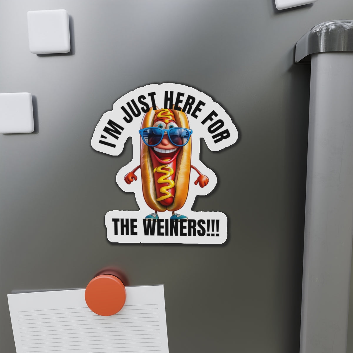 I'm just here for the weiners! - Die-Cut Magnets